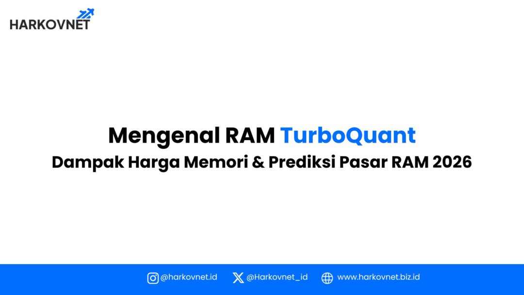 Mengenal RAM TurboQuant: Solusi Hemat Memori AI 2026