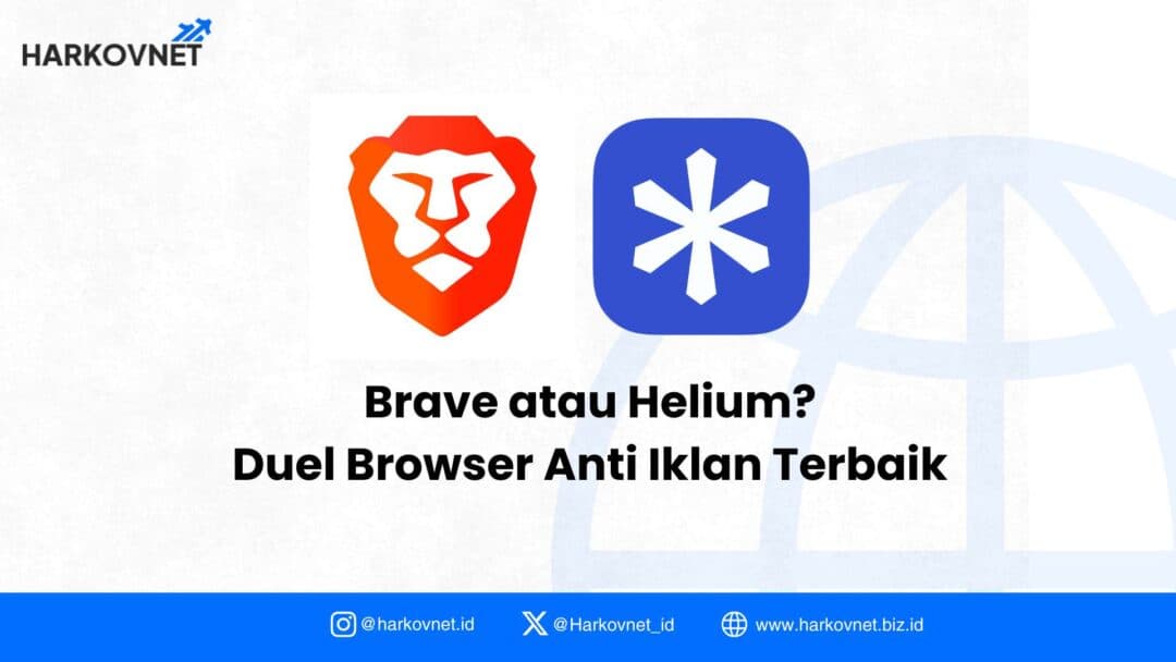 Brave vs Helium: Perbandingan Browser PC 2026