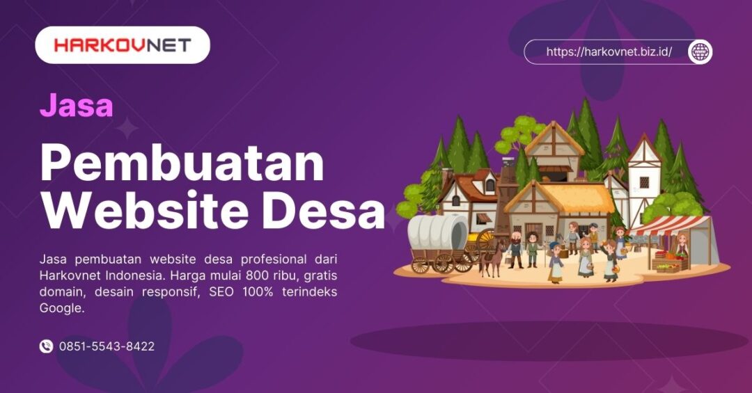 Jasa Pembuatan Website Desa Murah dan Modern Terbaik No.1