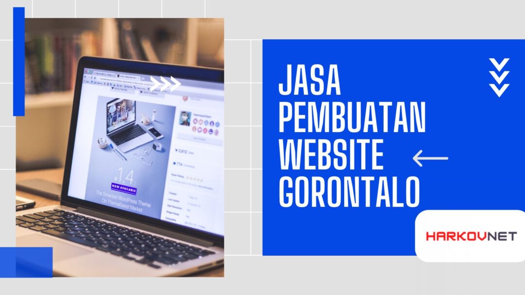 Jasa Pembuatan Website Gorontalo Profesional dan Terjangkau!