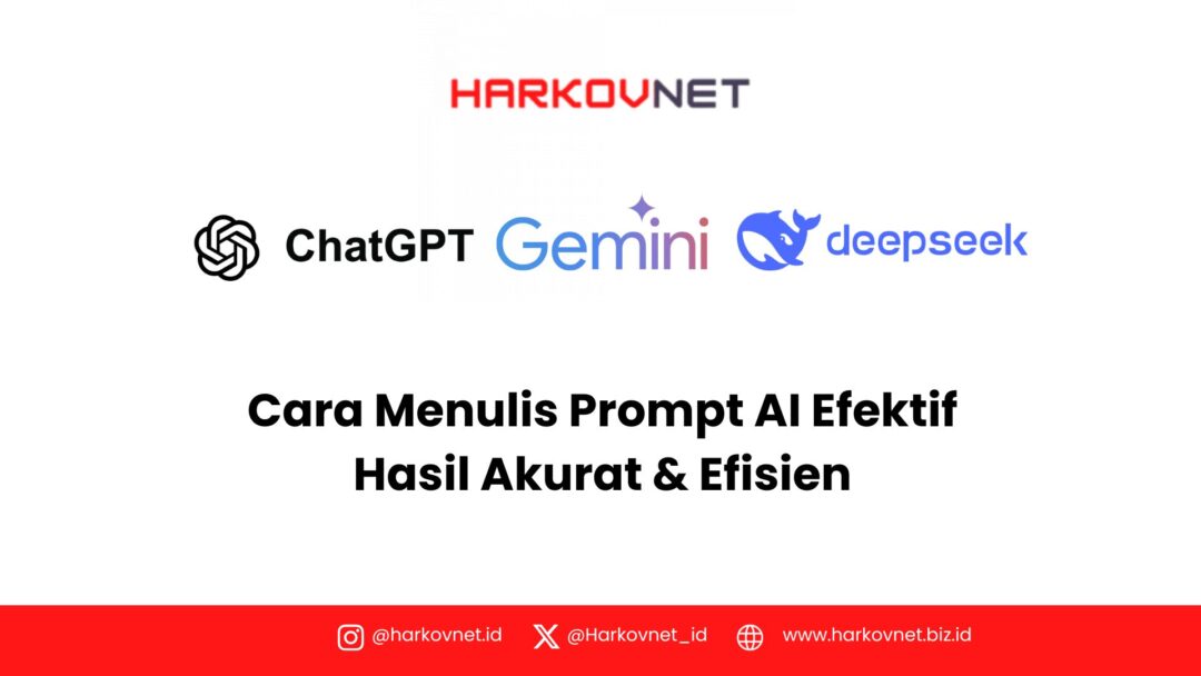 Cara Menulis Prompt AI yang Efektif: Panduan Lengkap untuk Hasil Akurat